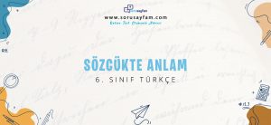 6_sinif_turkce_sozcukte_anlam_online_test